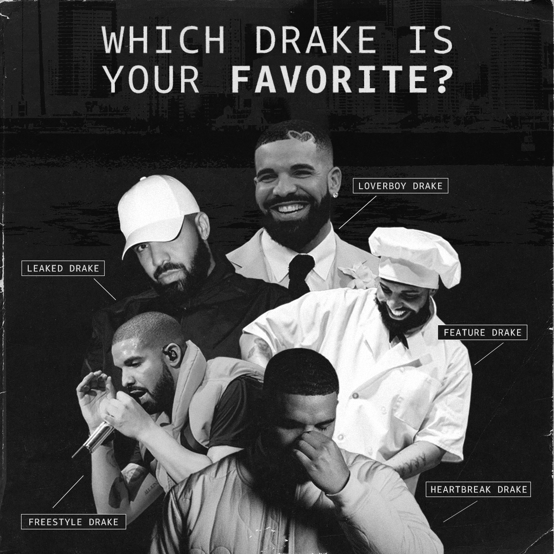 Rotation_Which-Drake-Is-Your-Fav